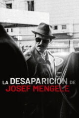 Image La desaparición de Josef Mengele